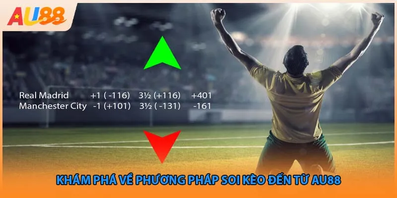 Khám phá về phương pháp soi kèo đến từ Au88