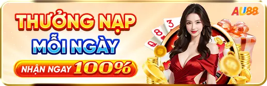 thưởng nạp ngày au88